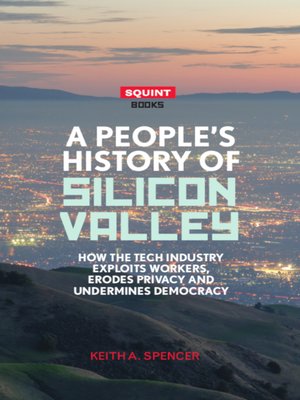 cover image of A People's History of Silicon Valley